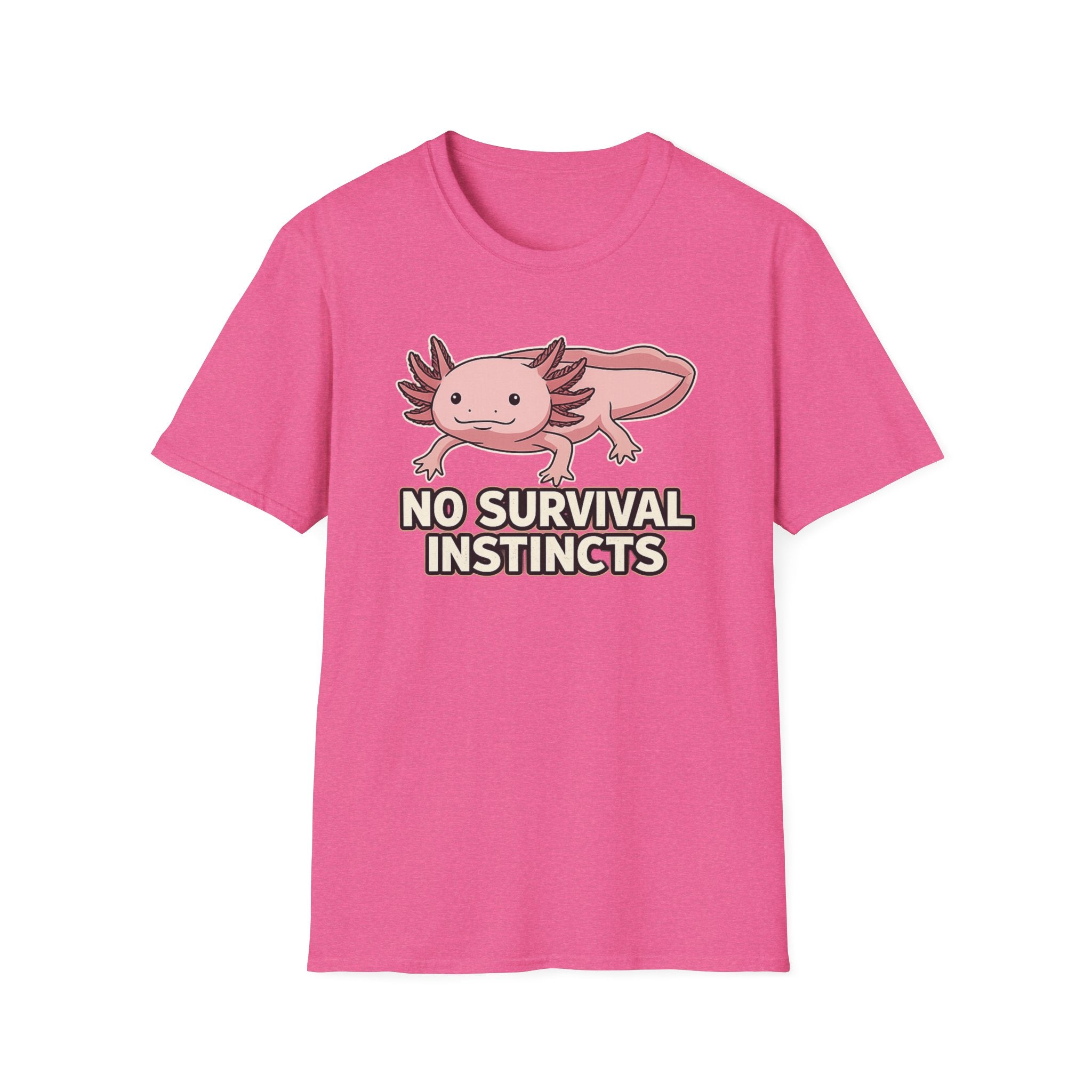 No Survival Instincts Axolotl T-Shirt