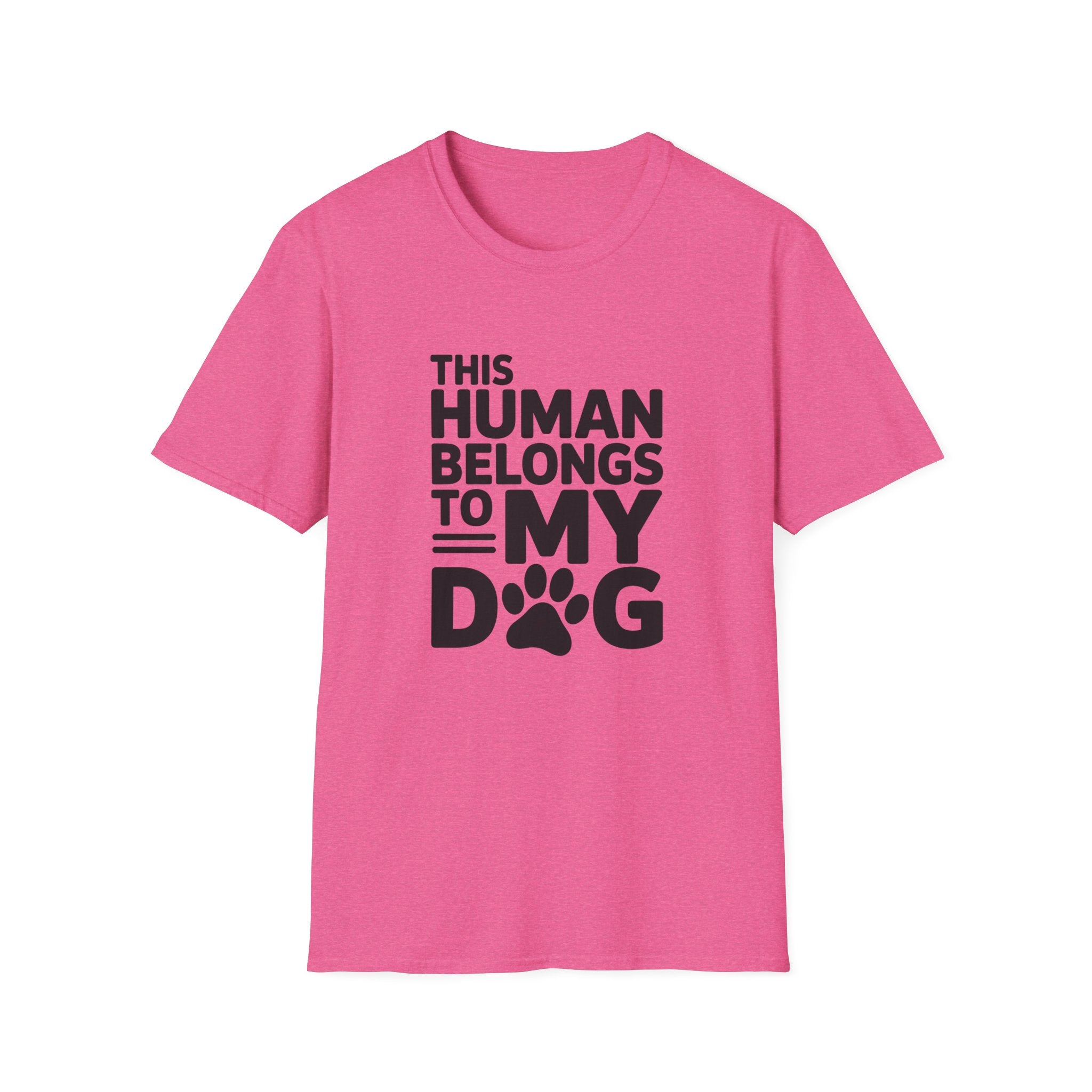 This Human Belongs to My Dog T-Shirt