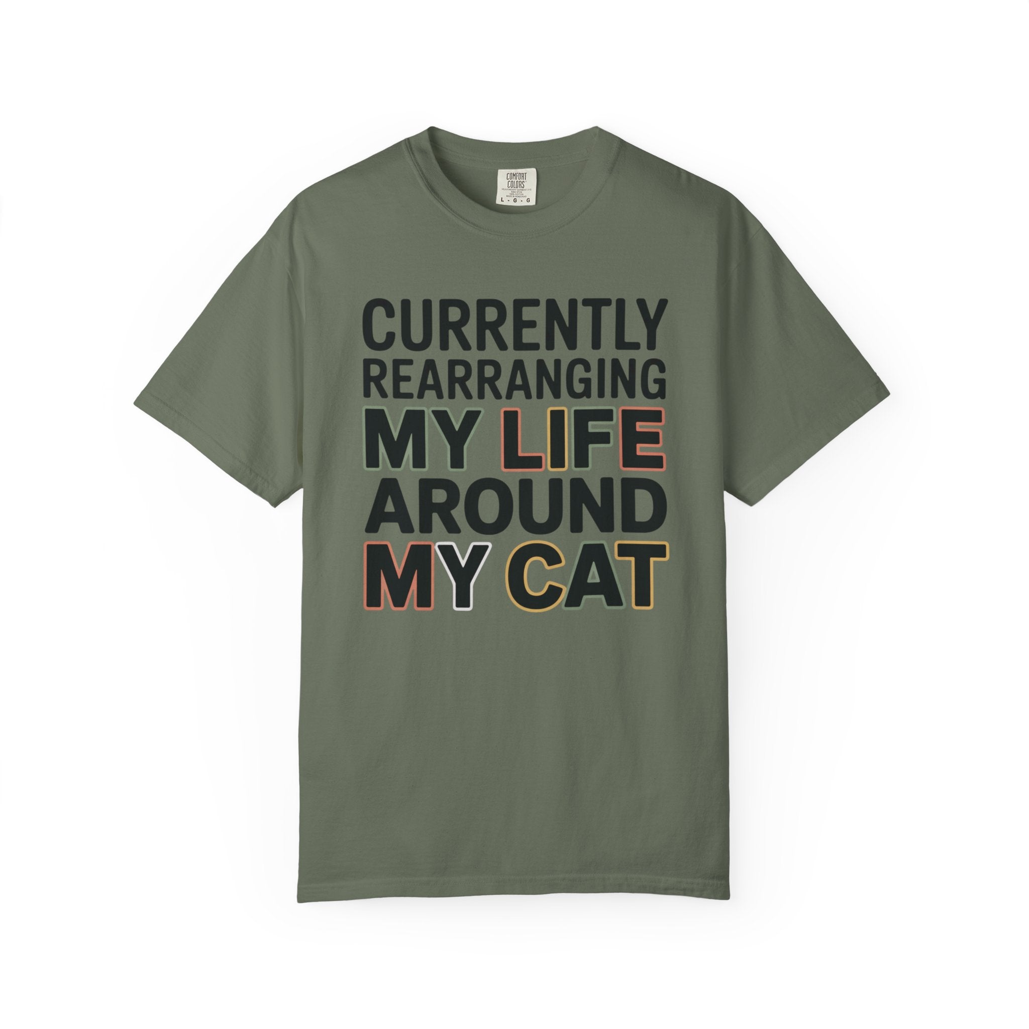 Currently Rearranging My Life Around My Cat T-Shirt