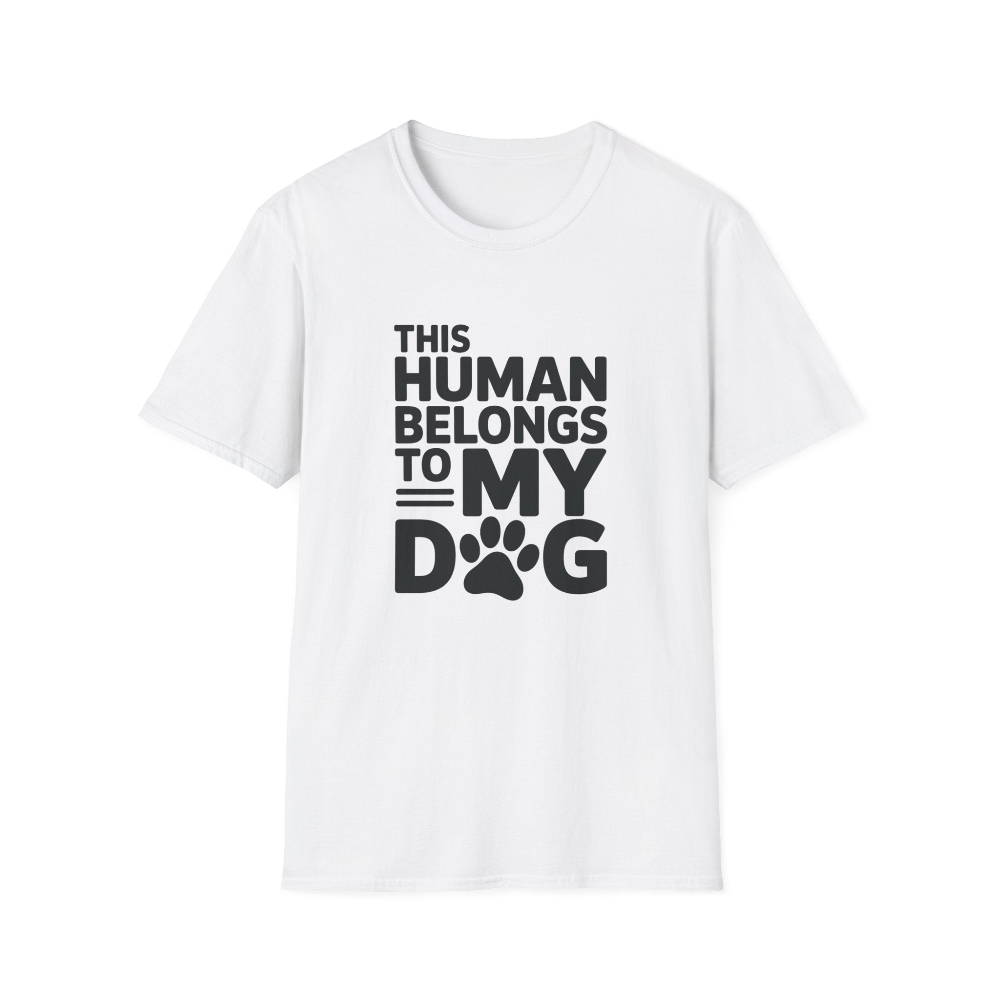 This Human Belongs to My Dog T-Shirt