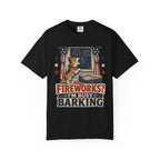 Fireworks? I’m Busy Barking 4th of July Dog Patriotic T-Shirt