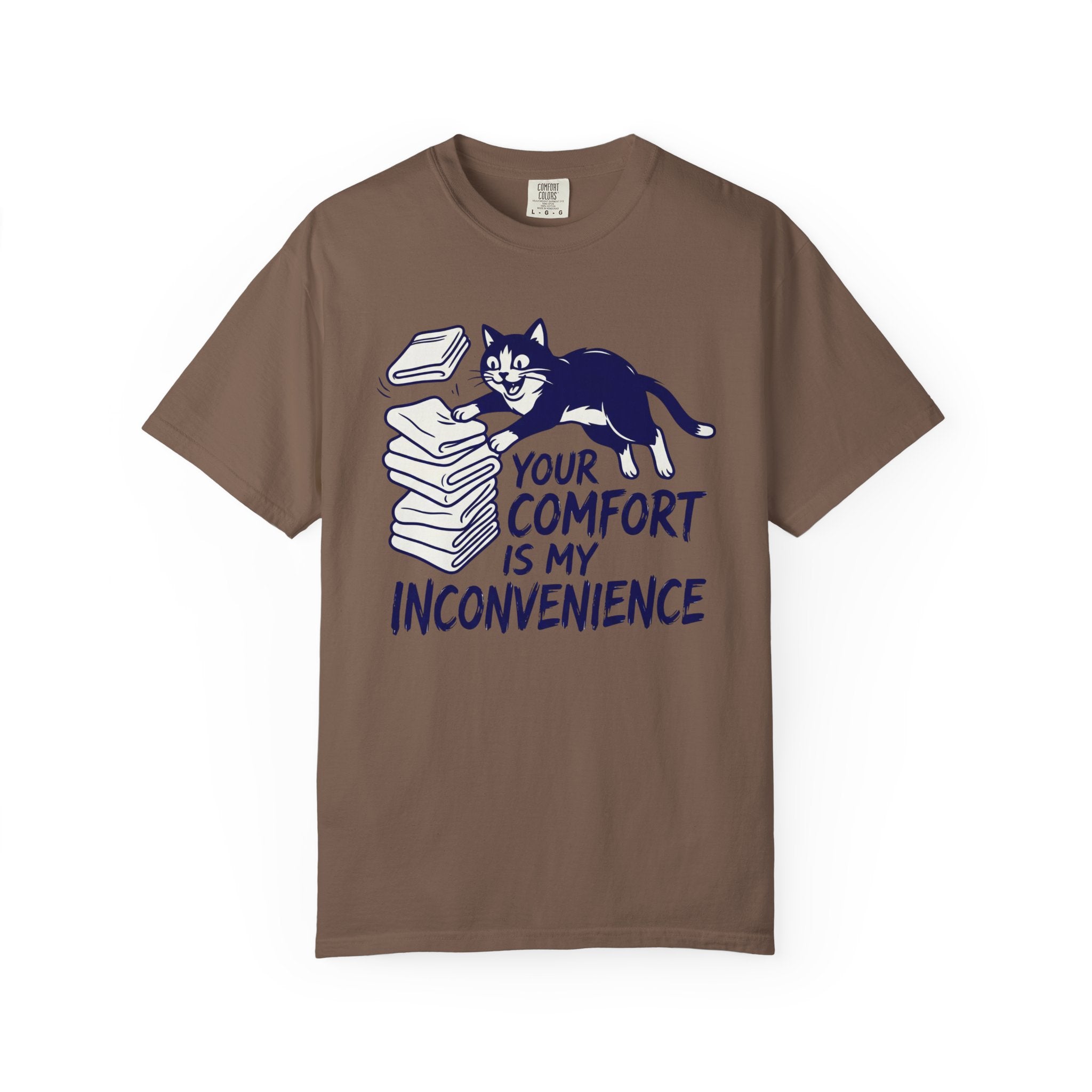 Your Comfort Is My Inconvenience Cat T-Shirt