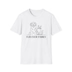 Fur Ever Family Dog and Cat T-Shirt