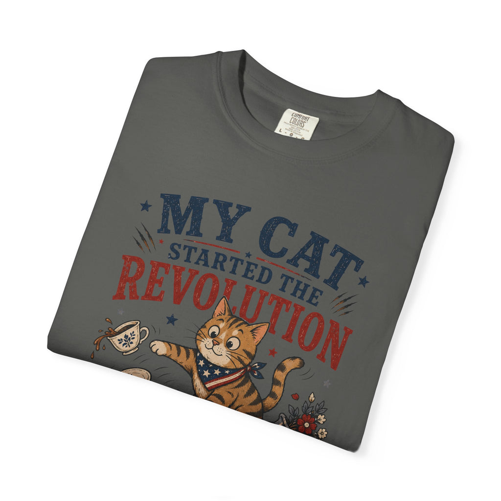 My Cat Started the Revolution 4th of July - Patriotic Funny Cat Tee