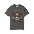Patriotic Cat T-Shirt — “Patriotic? I Barely Tolerate This House”