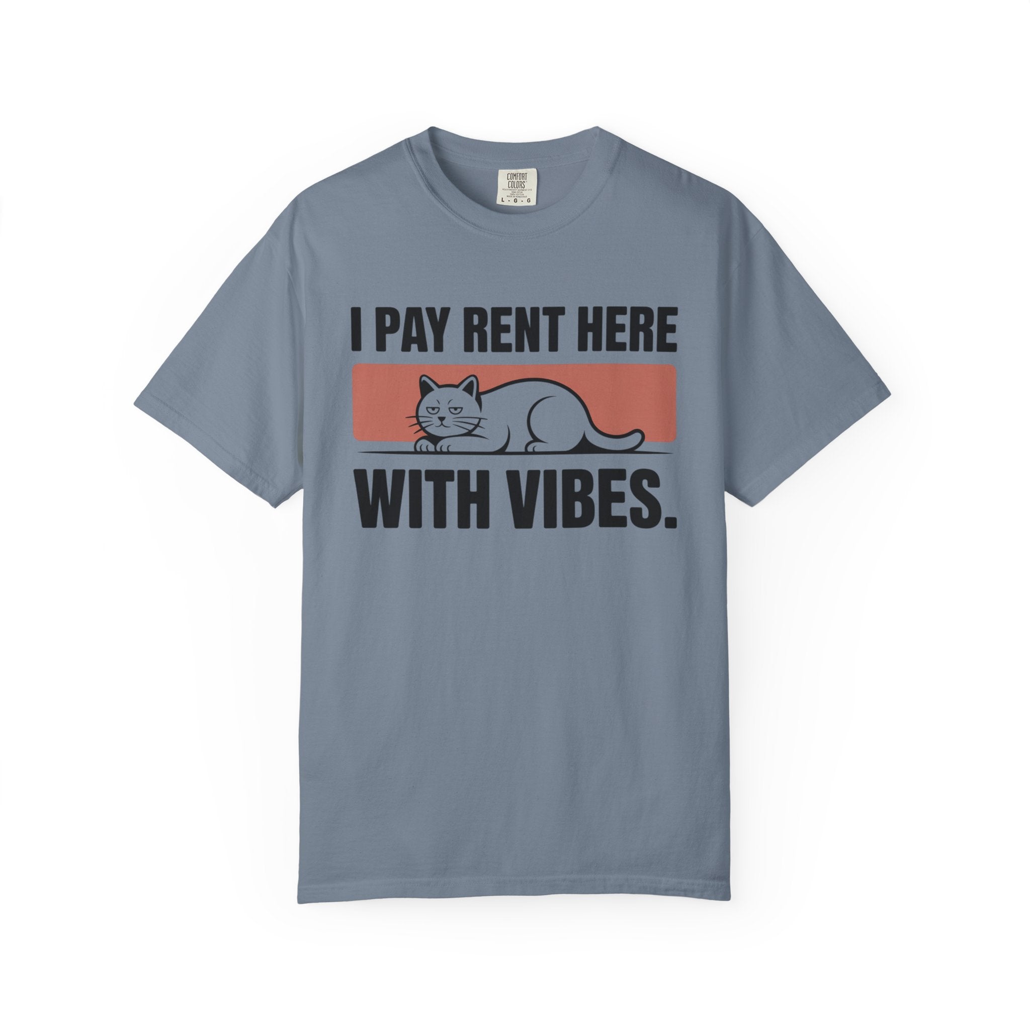 I Pay Rent Here With Vibes Cat T-Shirt