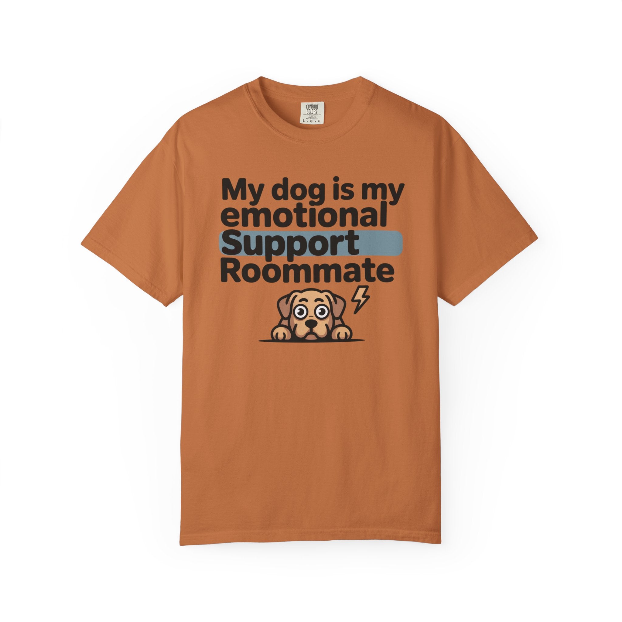 My Dog Is My Emotional Support Roommate T-Shirt