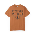 Powered by Pet Hair Fueled By Fur Runs On Love T-Shirt