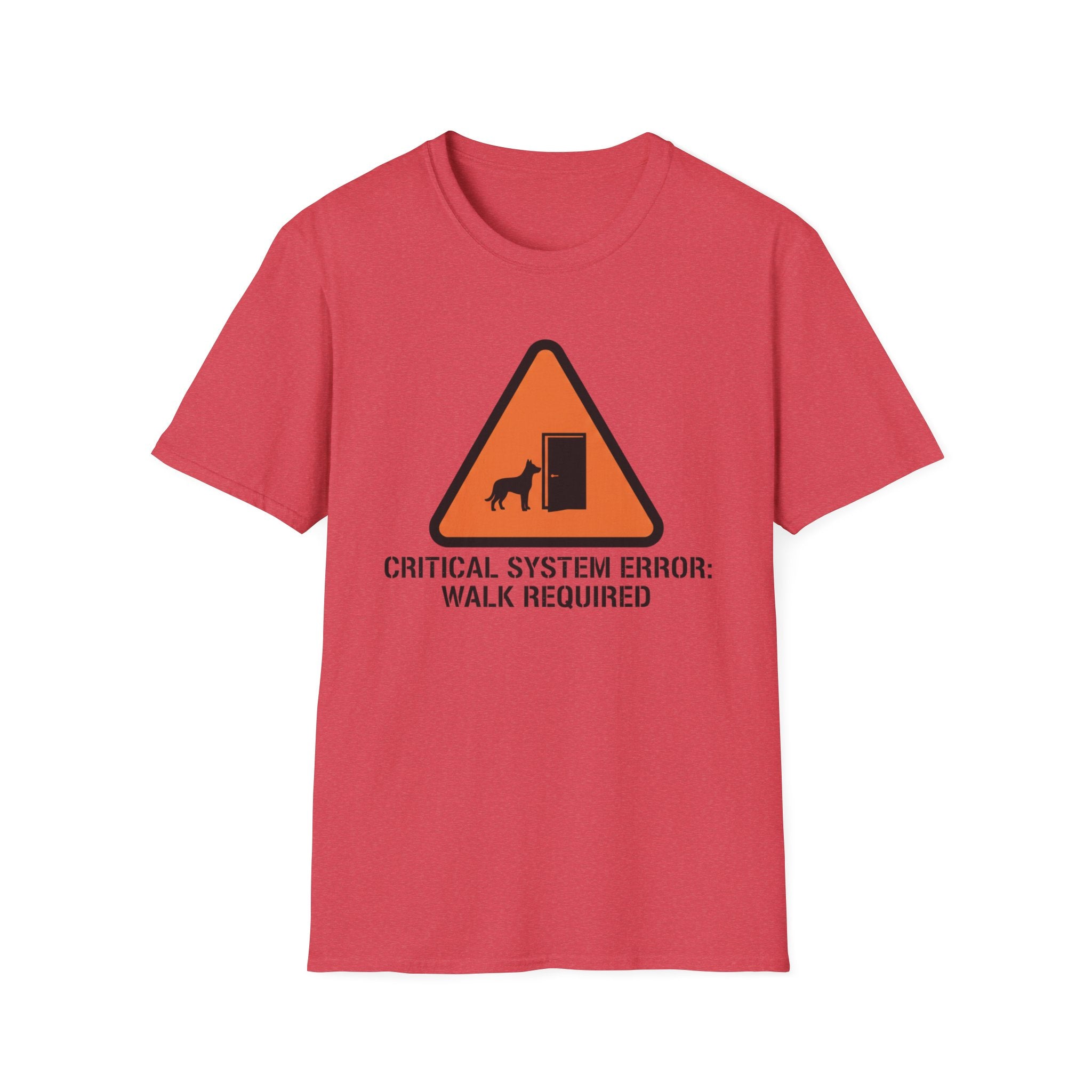 Critical System Error: Walk Required Dog  T-Shirt