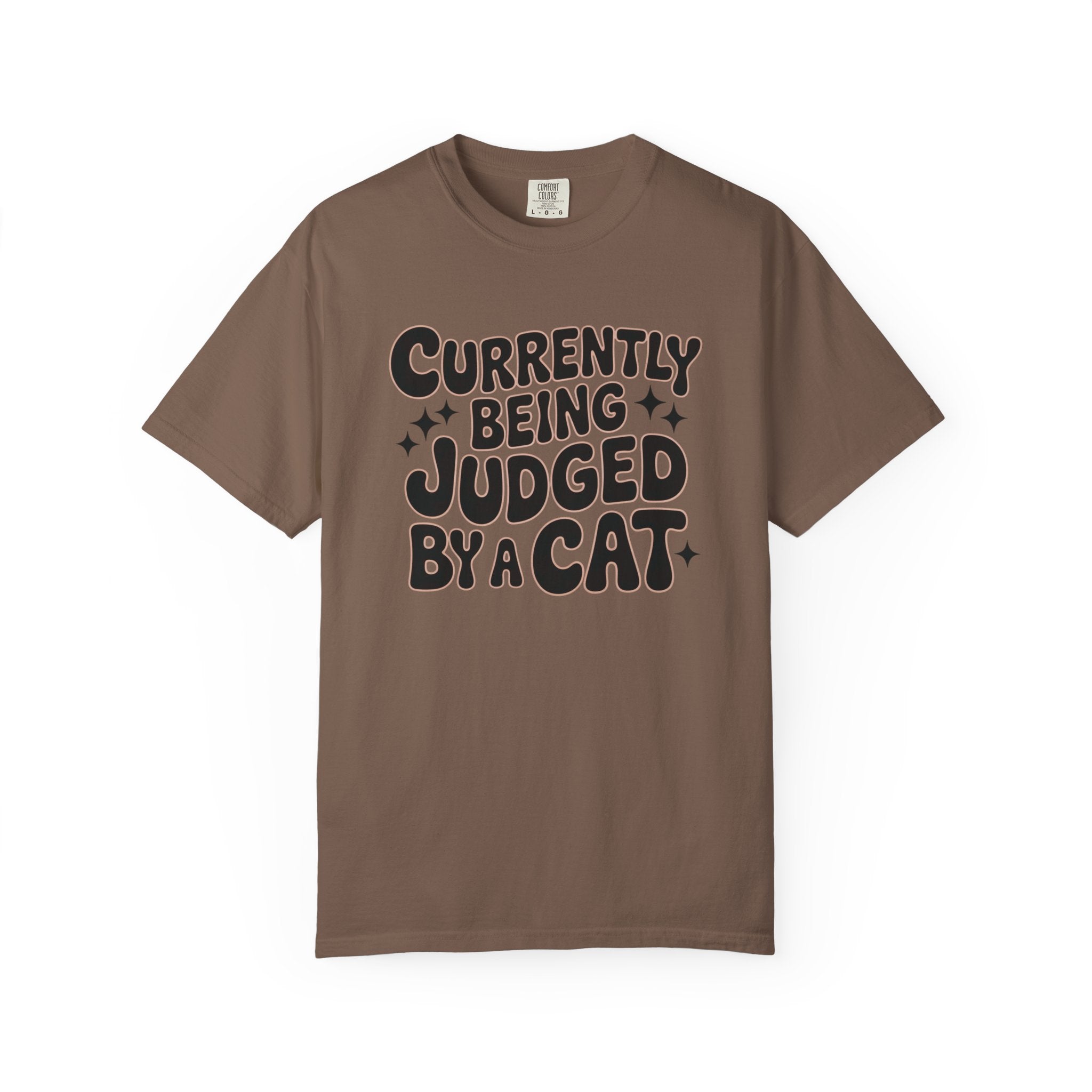 Currently Being Judged By A Cat T-Shirt