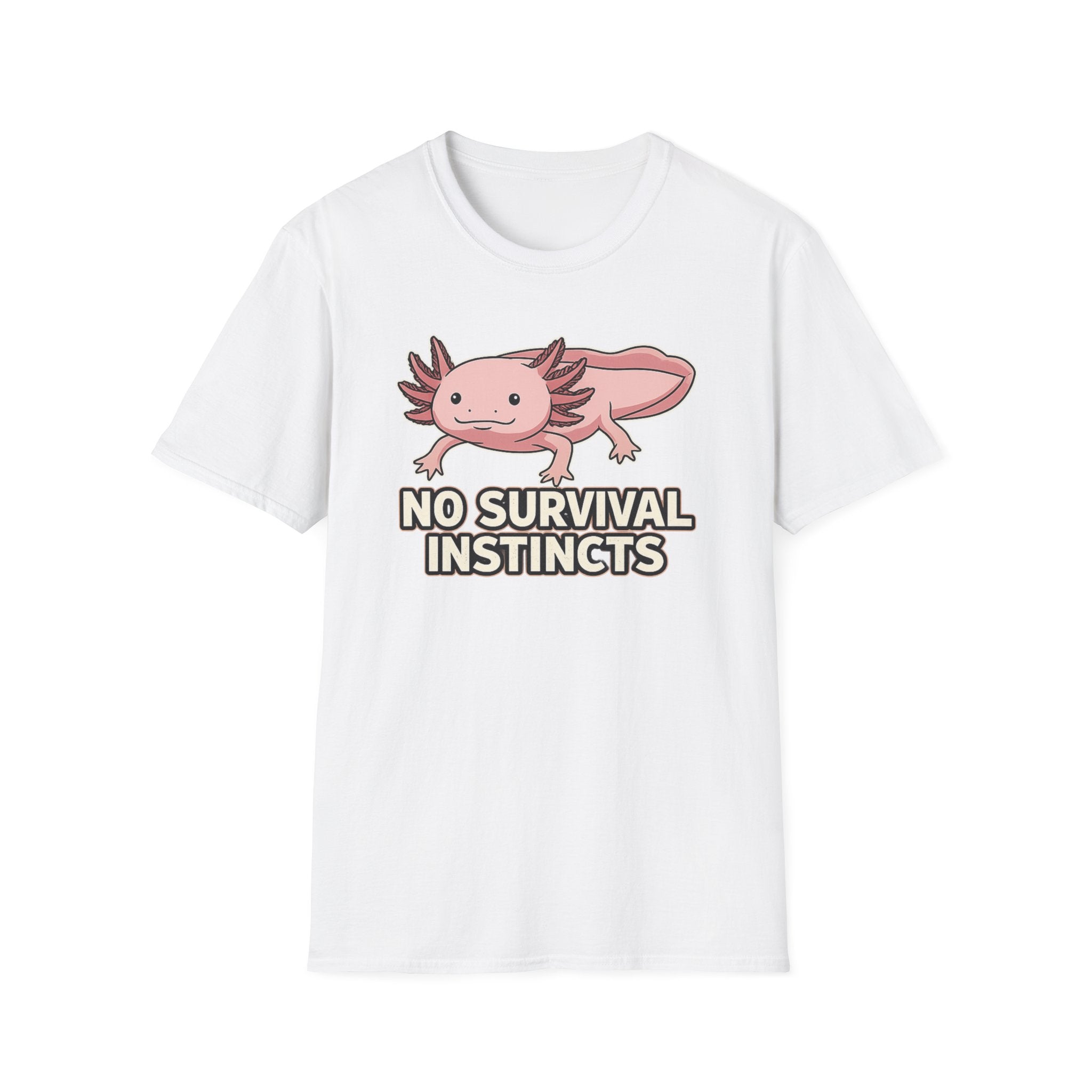 No Survival Instincts Axolotl T-Shirt