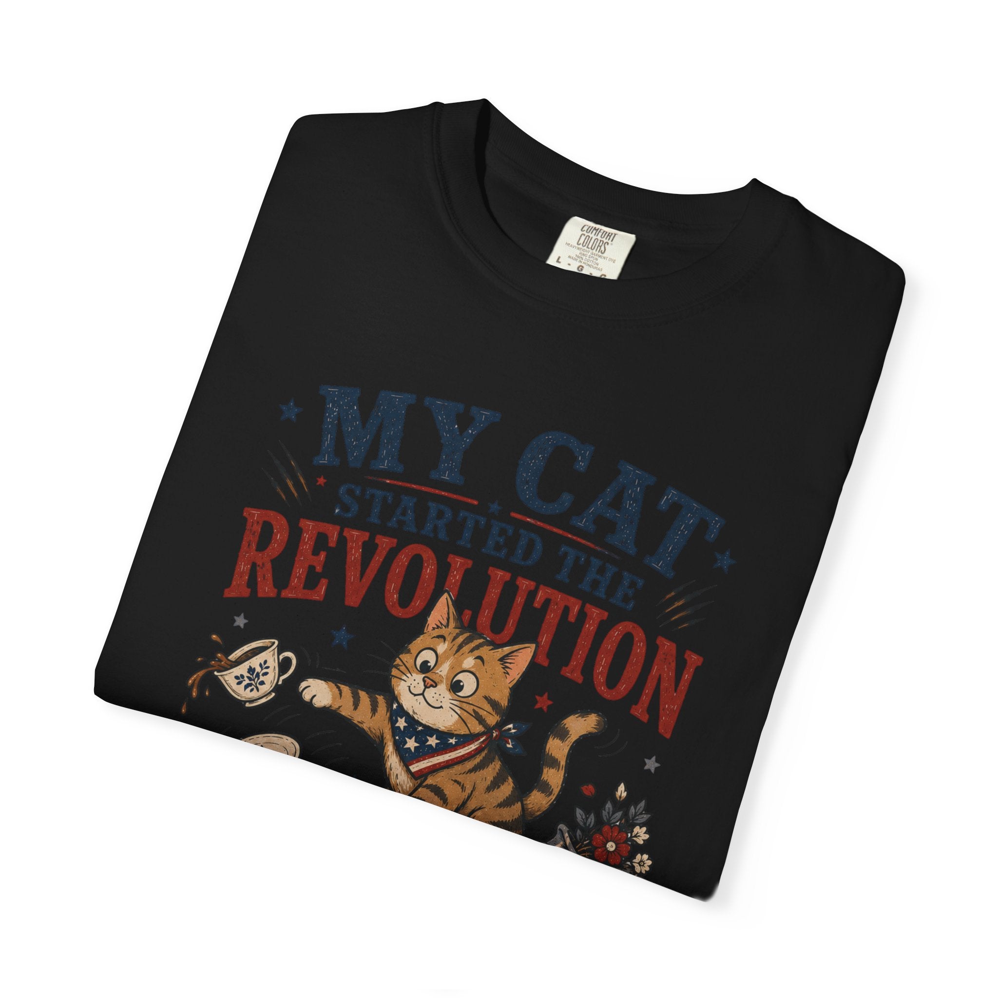 My Cat Started the Revolution 4th of July - Patriotic Funny Cat Tee