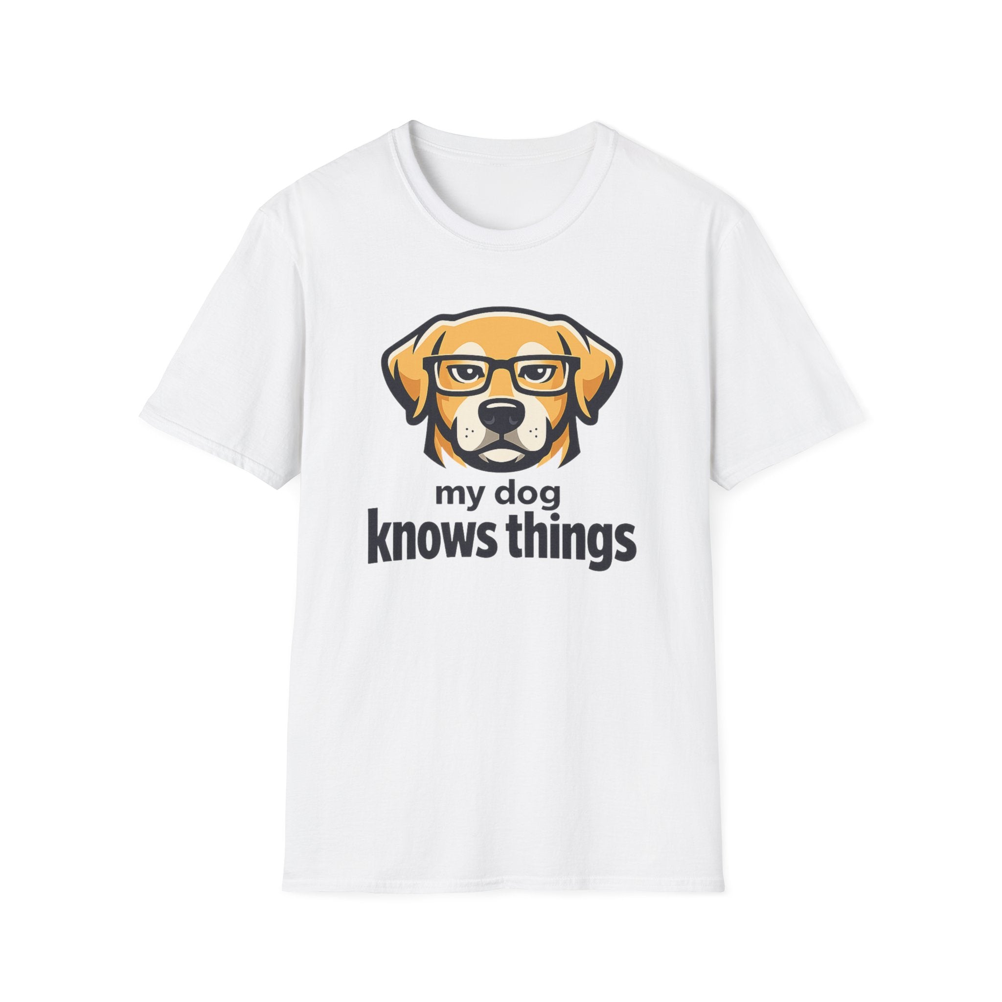 My Dog Knows Things T-Shirt