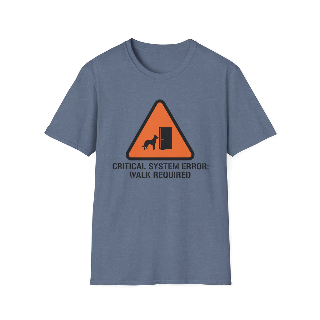 Critical System Error: Walk Required Dog  T-Shirt