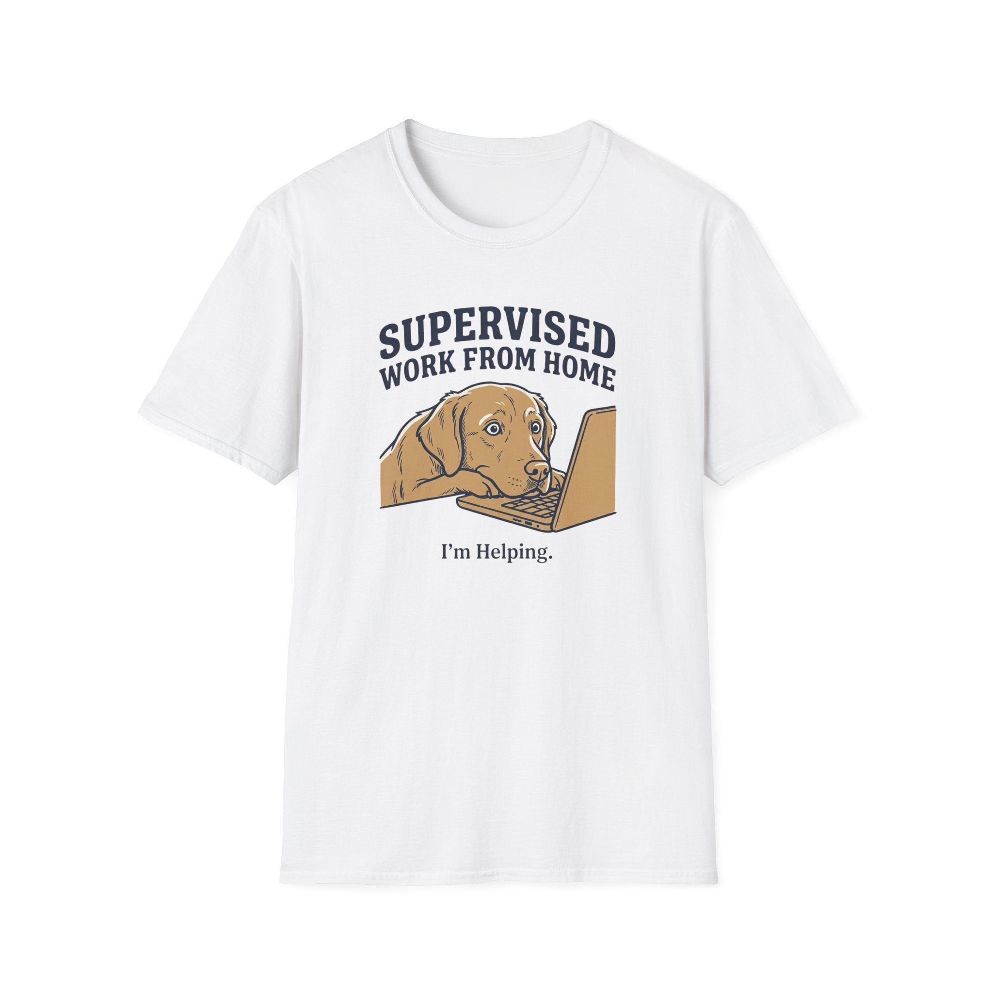 Supervised Work From Home I'm Helping Dog T-Shirt