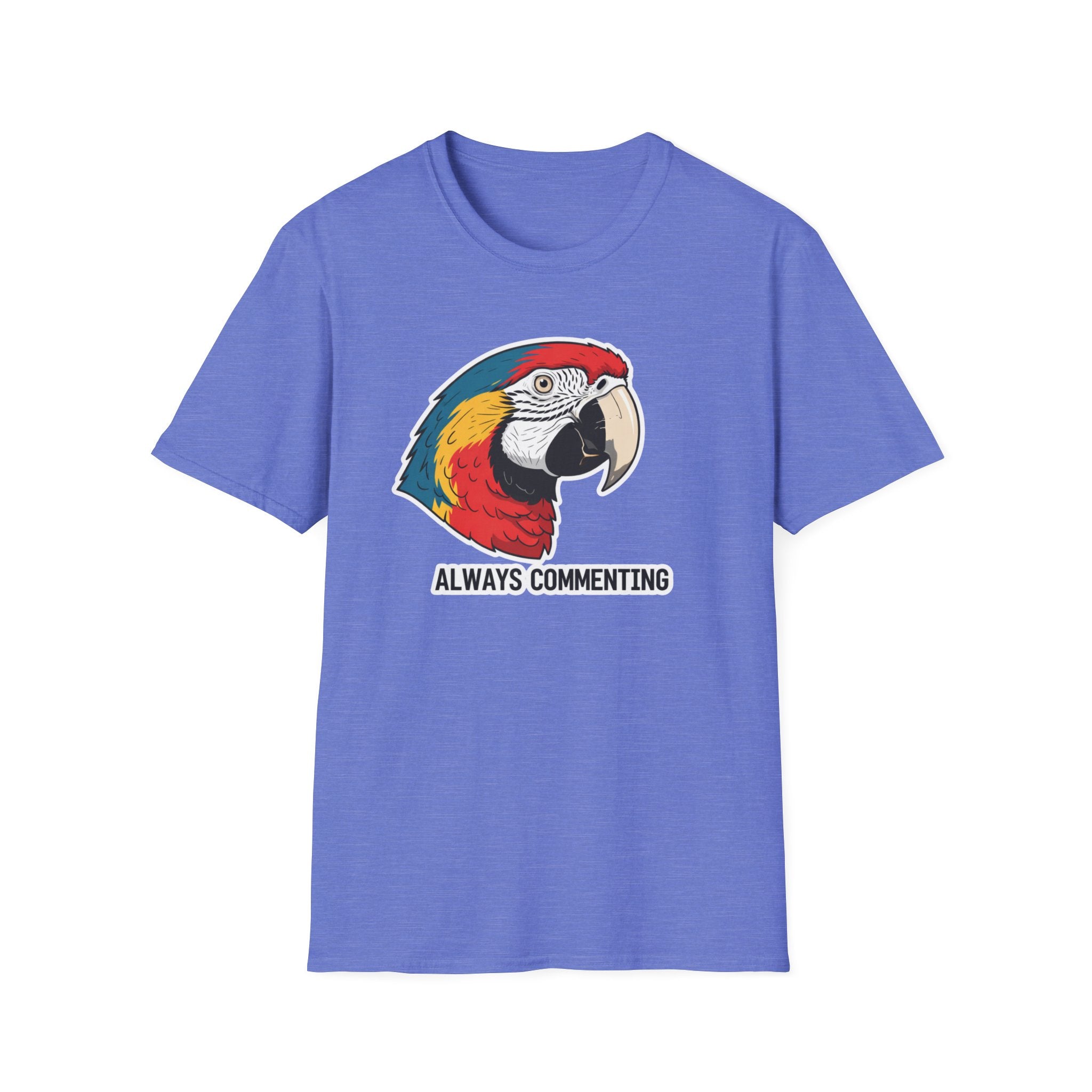 Always Commenting Parrot T-Shirt