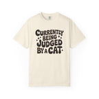 Currently Being Judged By A Cat T-Shirt