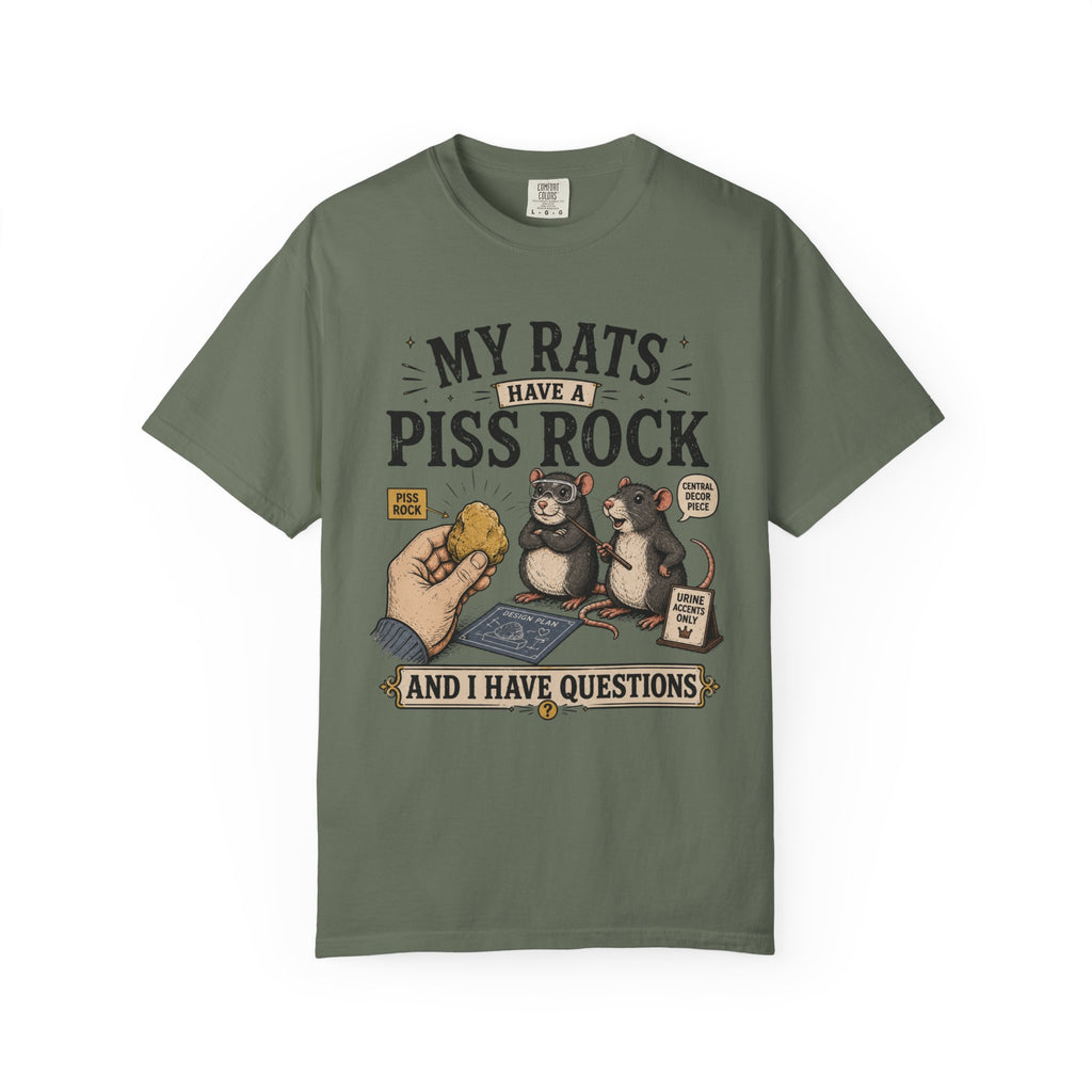 My Rats Have a Piss Rock and I Have Questions Rat T-Shirt
