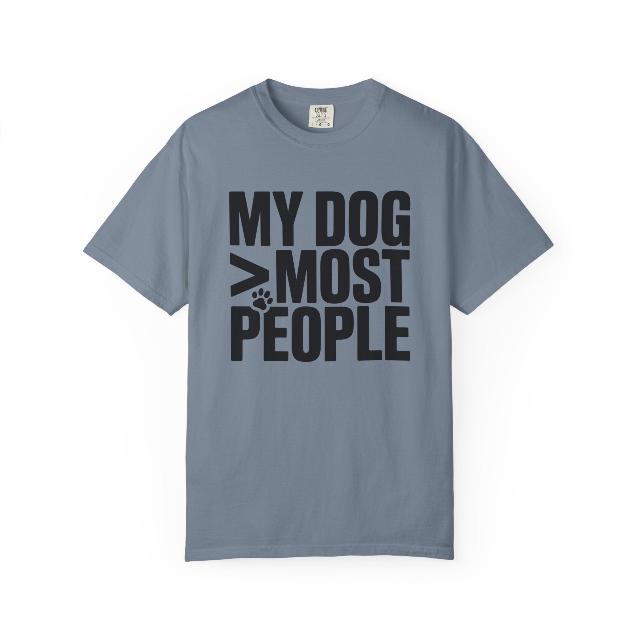 My Dog > Most People T-Shirt