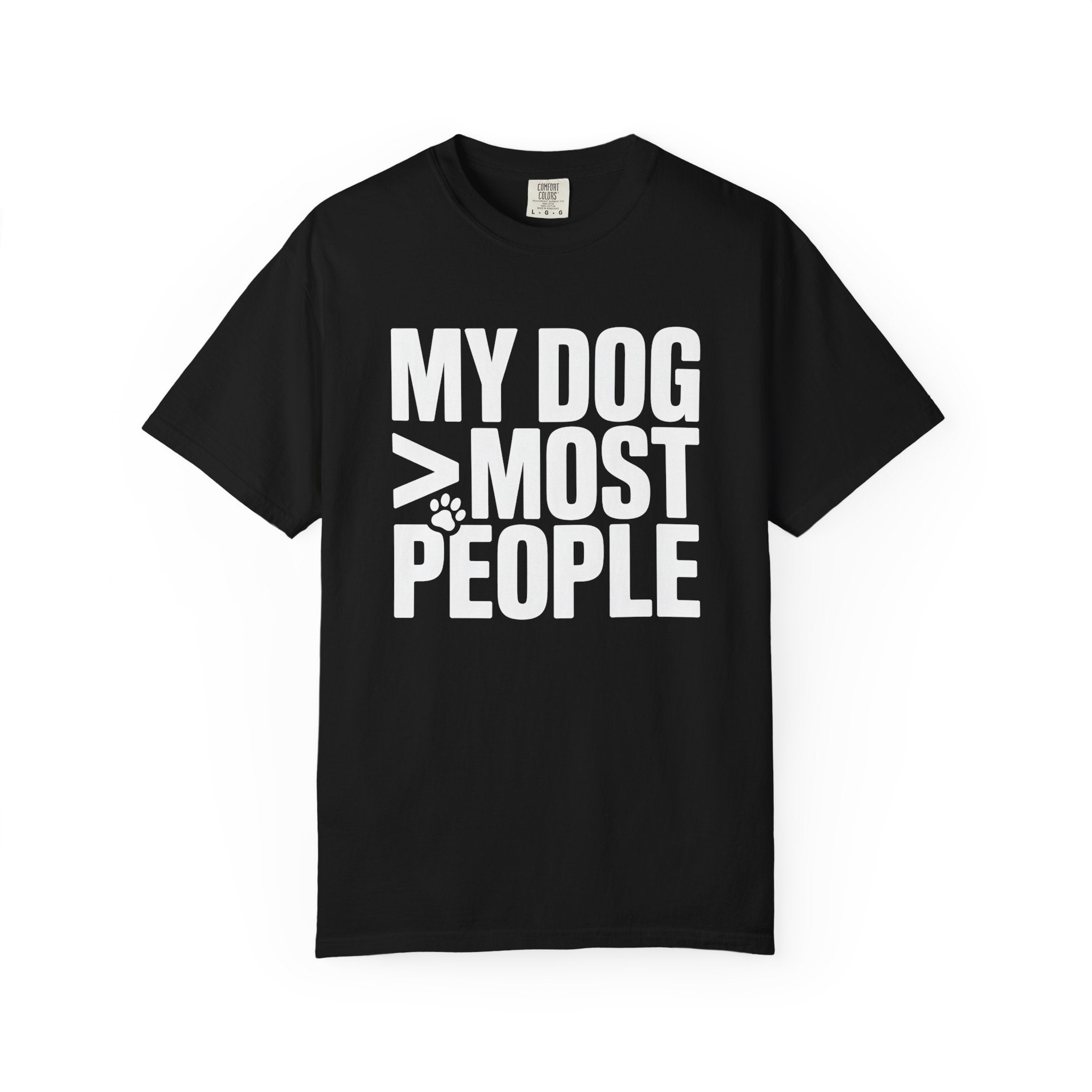 My Dog > Most People T-Shirt
