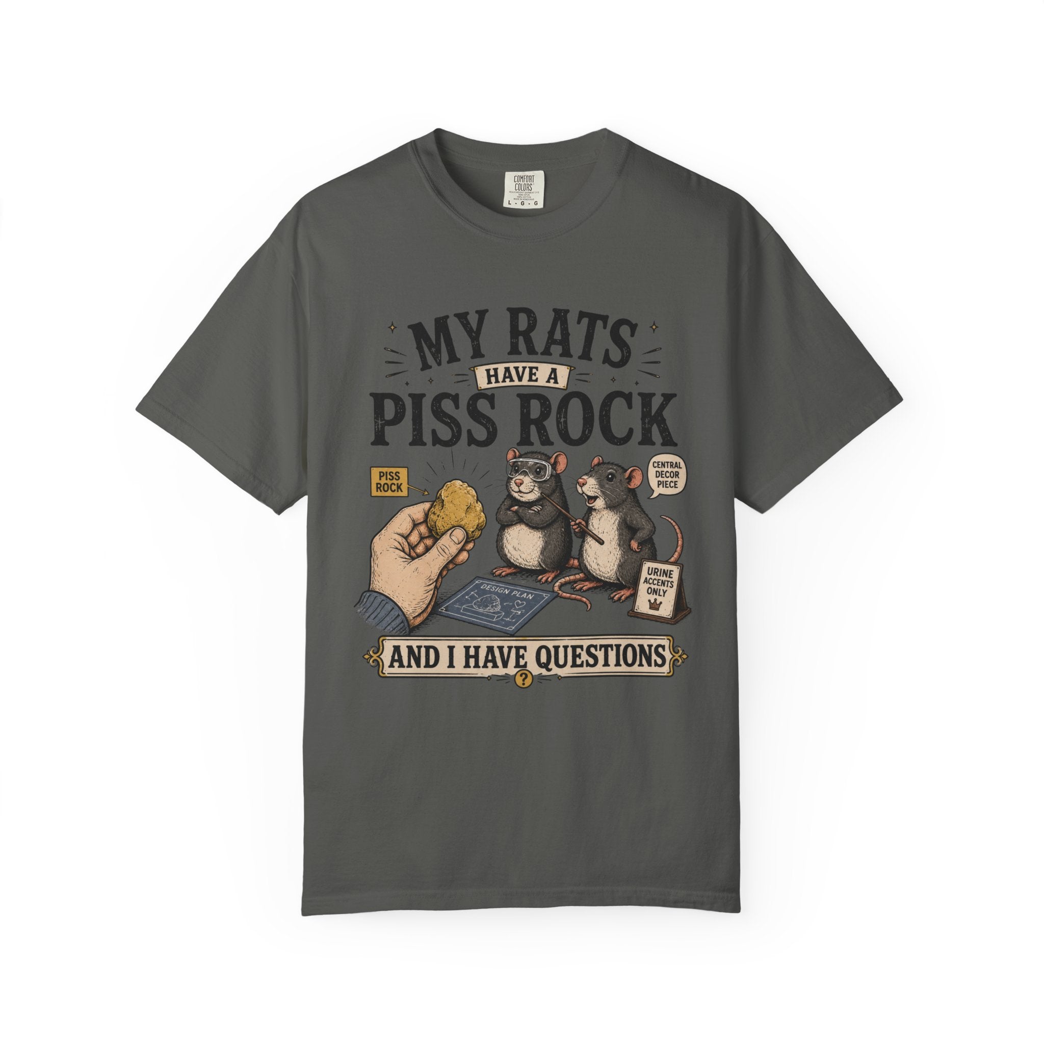 My Rats Have a Piss Rock and I Have Questions Rat T-Shirt