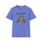 Access Denied Cat T-Shirt