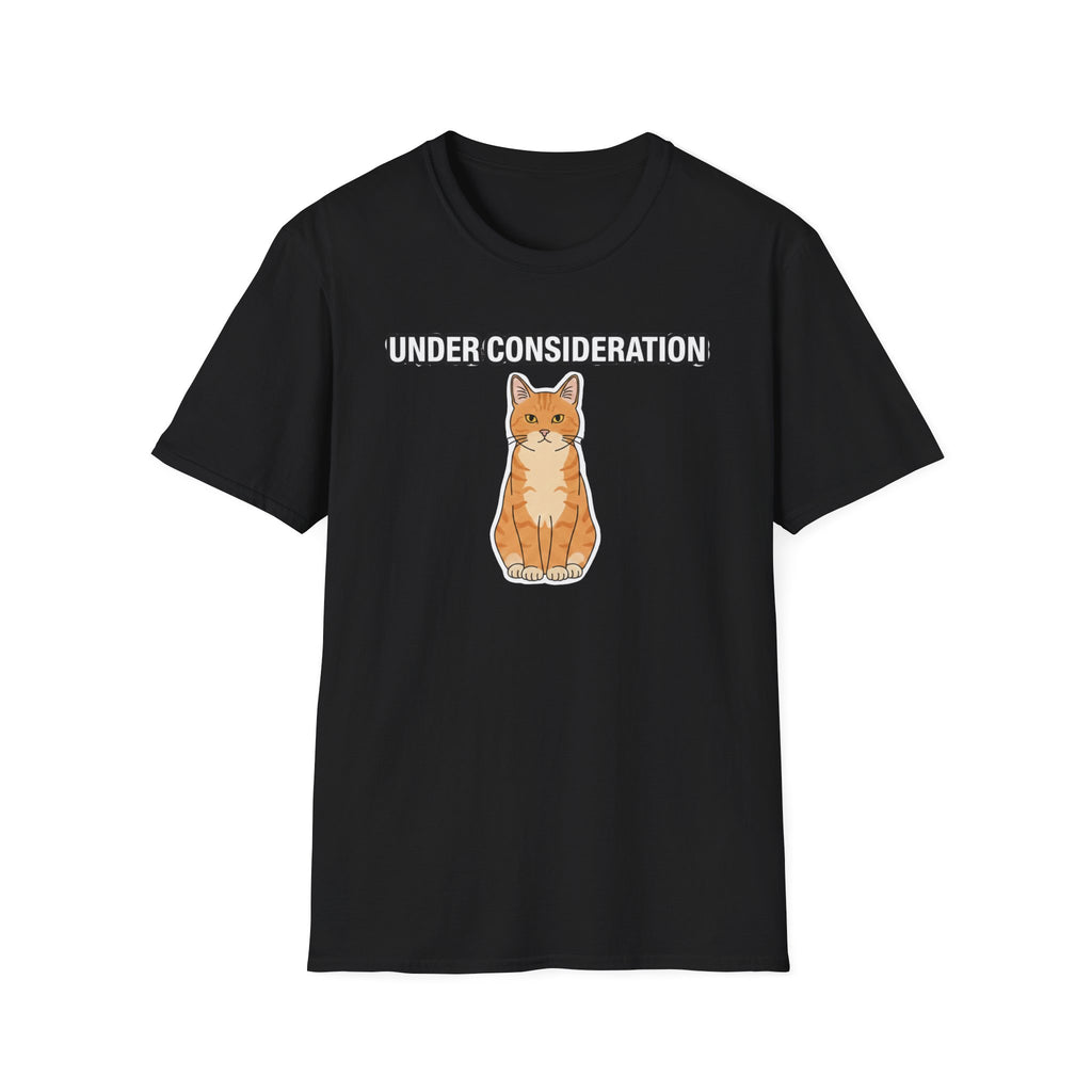 Under Consideration Cat T-Shirt