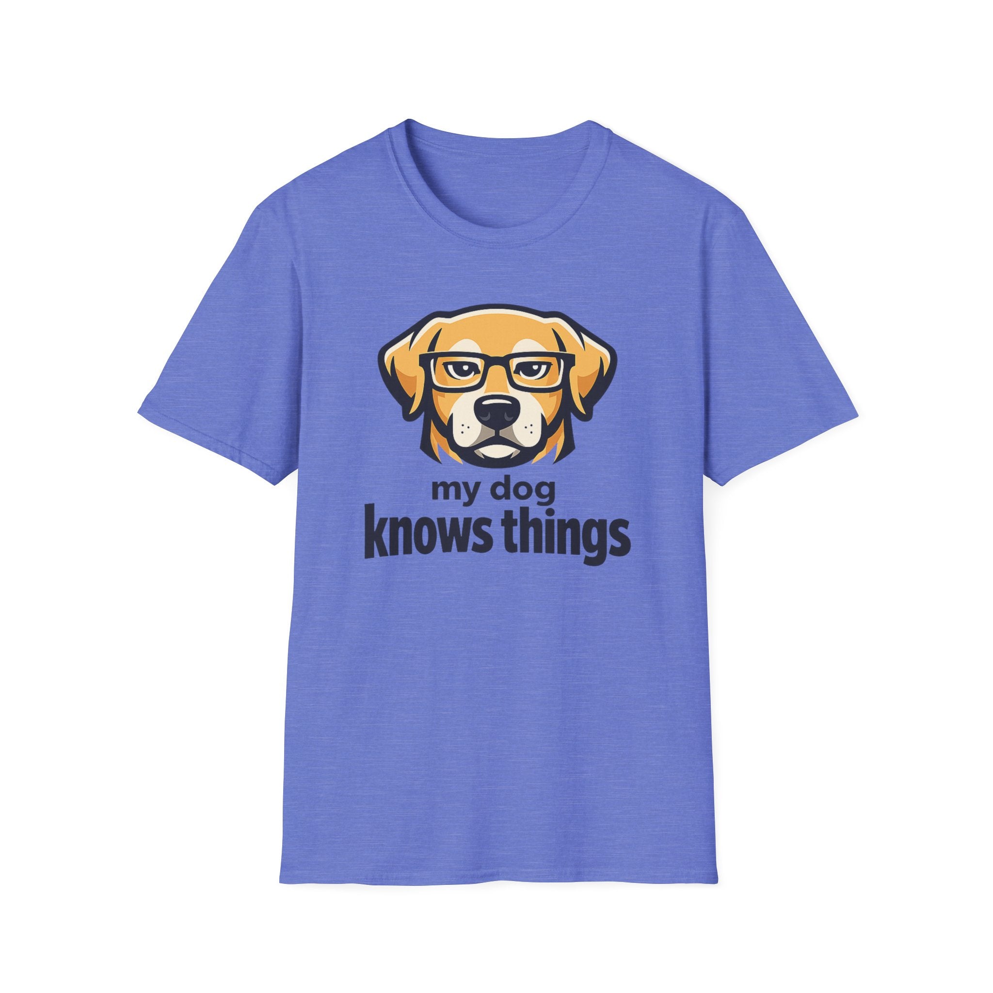 My Dog Knows Things T-Shirt