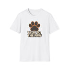 Talk To The Paw T-Shirt