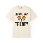 Did You Say Treat? Dog T-Shirt