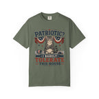 Patriotic Cat T-Shirt — “Patriotic? I Barely Tolerate This House”