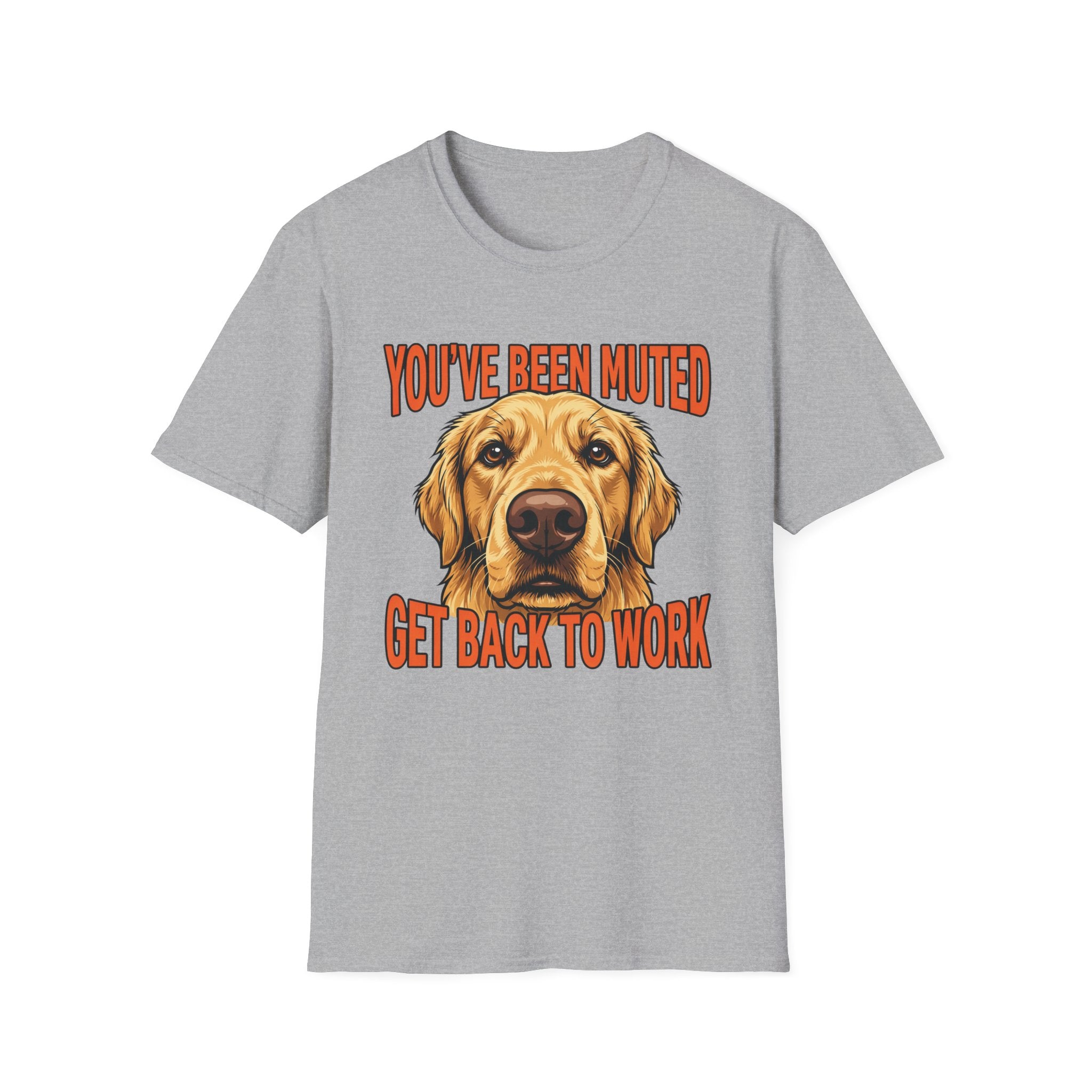 You've Been Muted Get Back To Work Dog T-Shirt
