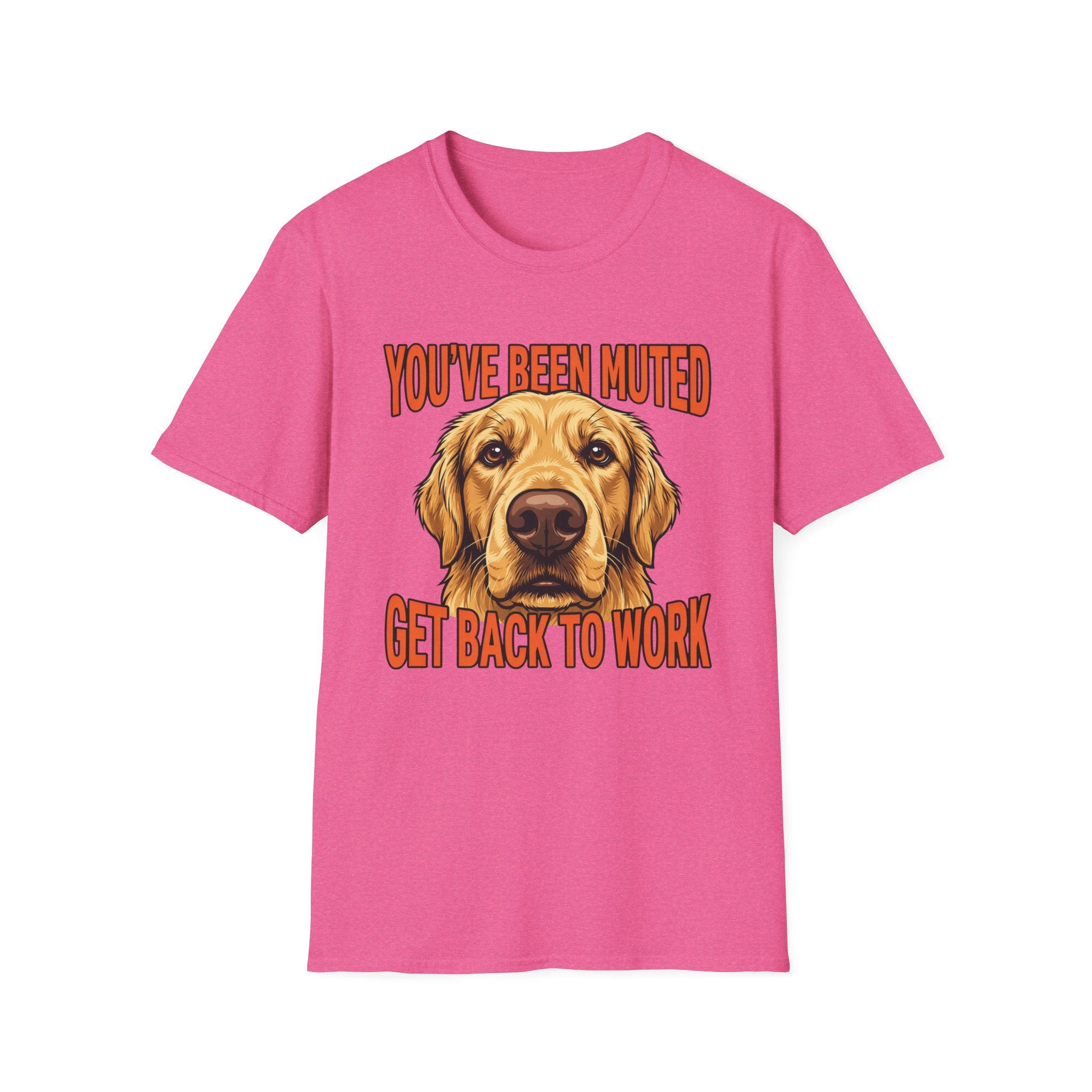 You've Been Muted Get Back To Work Dog T-Shirt