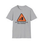 Critical System Error: Walk Required Dog  T-Shirt