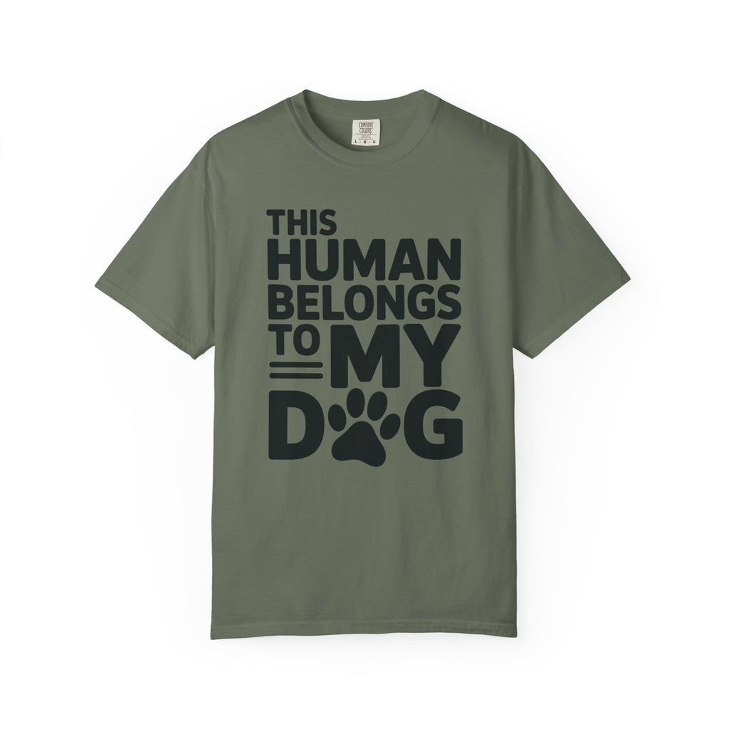 This Human Belongs to My Dog T-Shirt