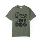 This Human Belongs to My Dog T-Shirt