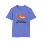 Memory Uncertain Goldfish T-Shirt
