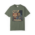 My Dog Thinks Every Boom Is Personal 4th of July Dog T-Shirt