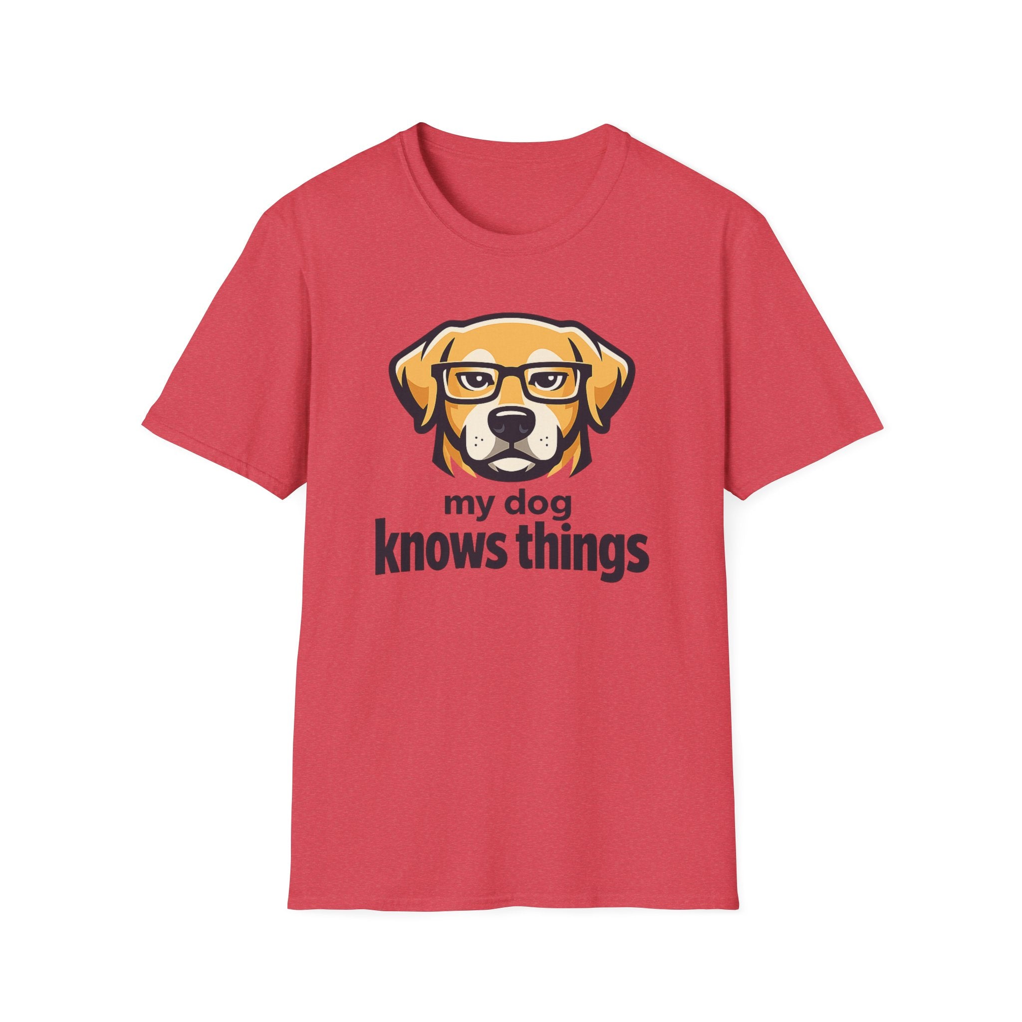 My Dog Knows Things T-Shirt