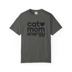 Cat Mom Energy T-Shirt