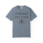 Powered by Pet Hair Fueled By Fur Runs On Love T-Shirt