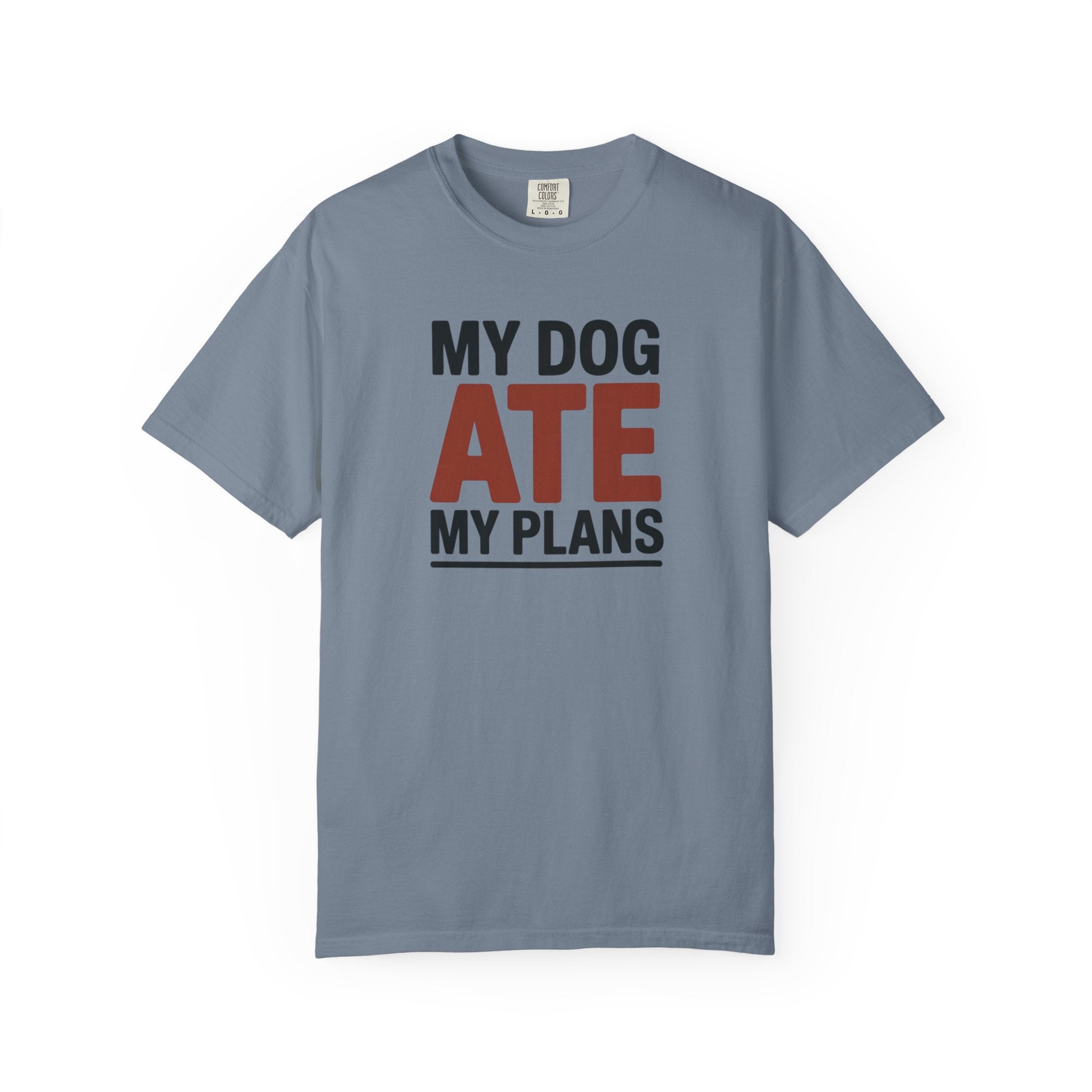 My Dog Ate My Plans T-Shirt