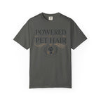 Powered by Pet Hair Fueled By Fur Runs On Love T-Shirt