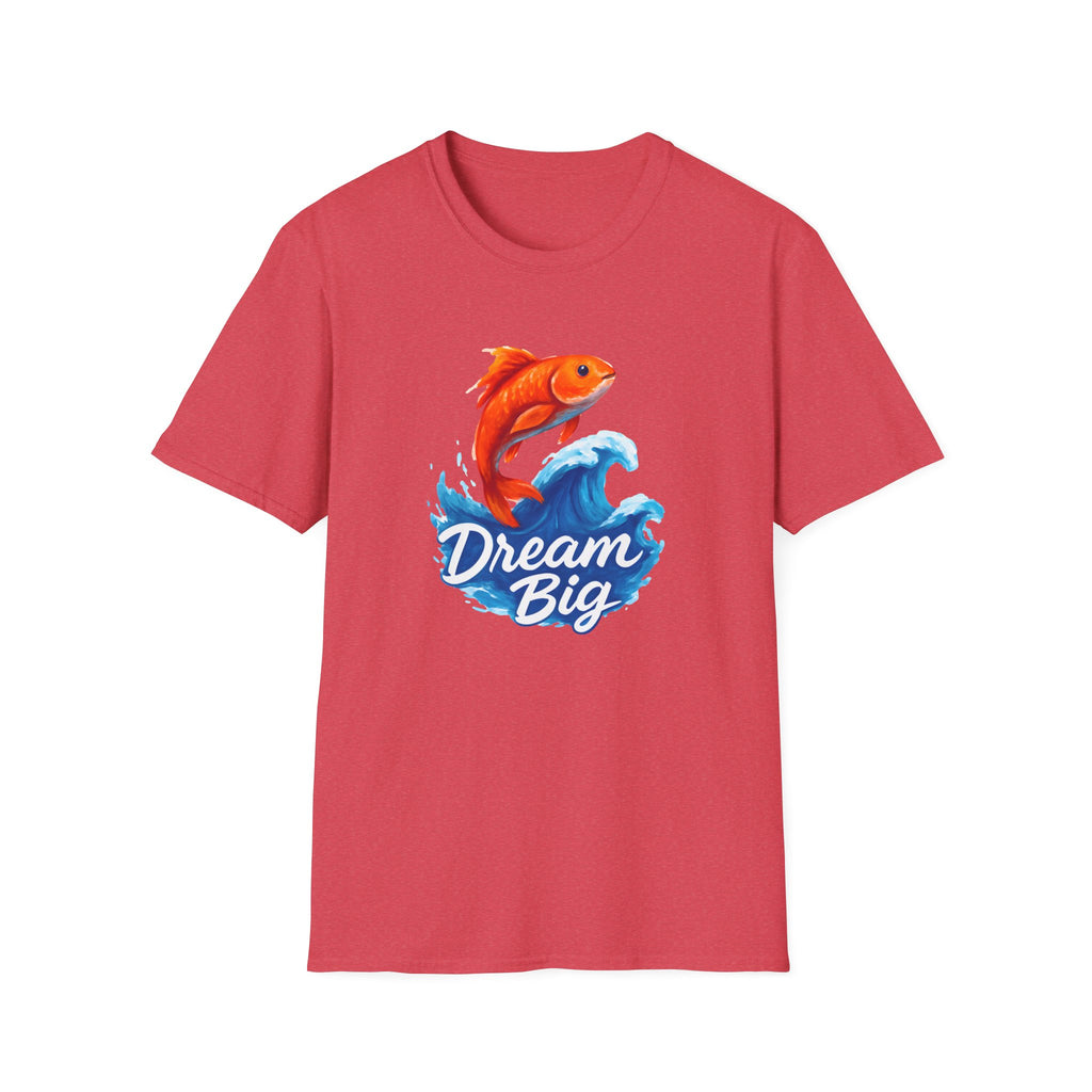Dream Big T-Shirt