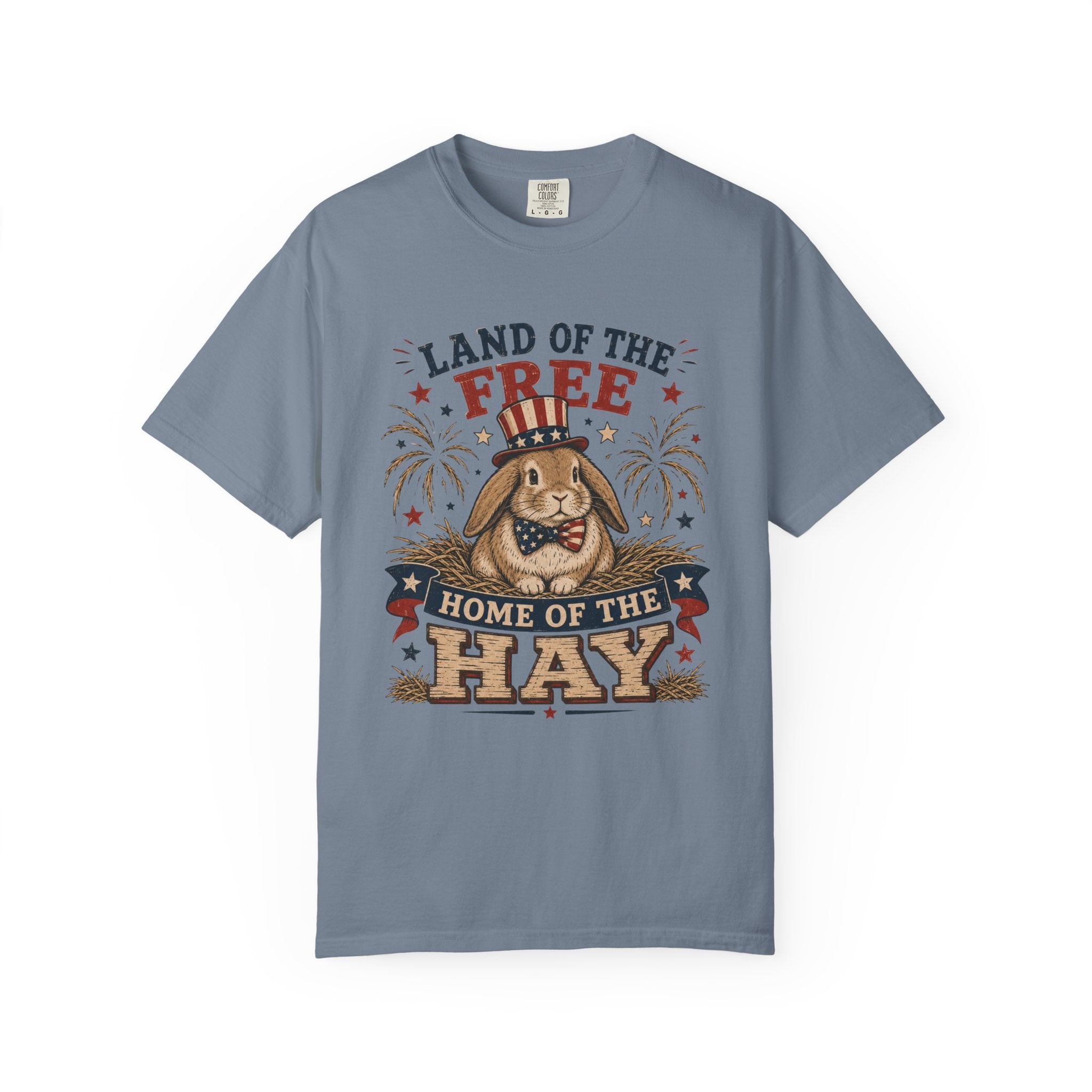 Land of the Free Home of the Hay Bunny Rabbit 4th of July T-Shirt — Patriotic Rabbit 4th of July Tee