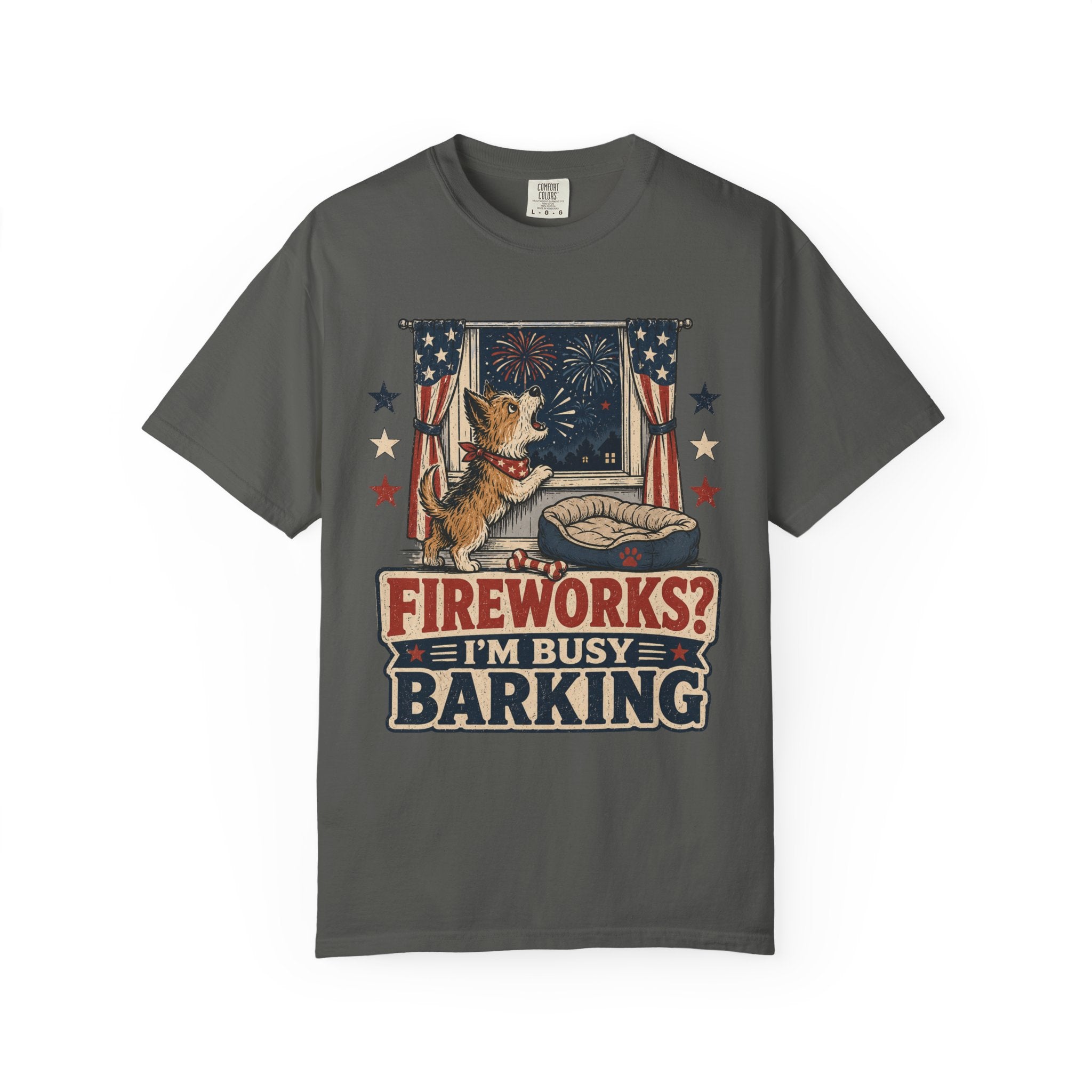 Fireworks? I’m Busy Barking 4th of July Dog Patriotic T-Shirt