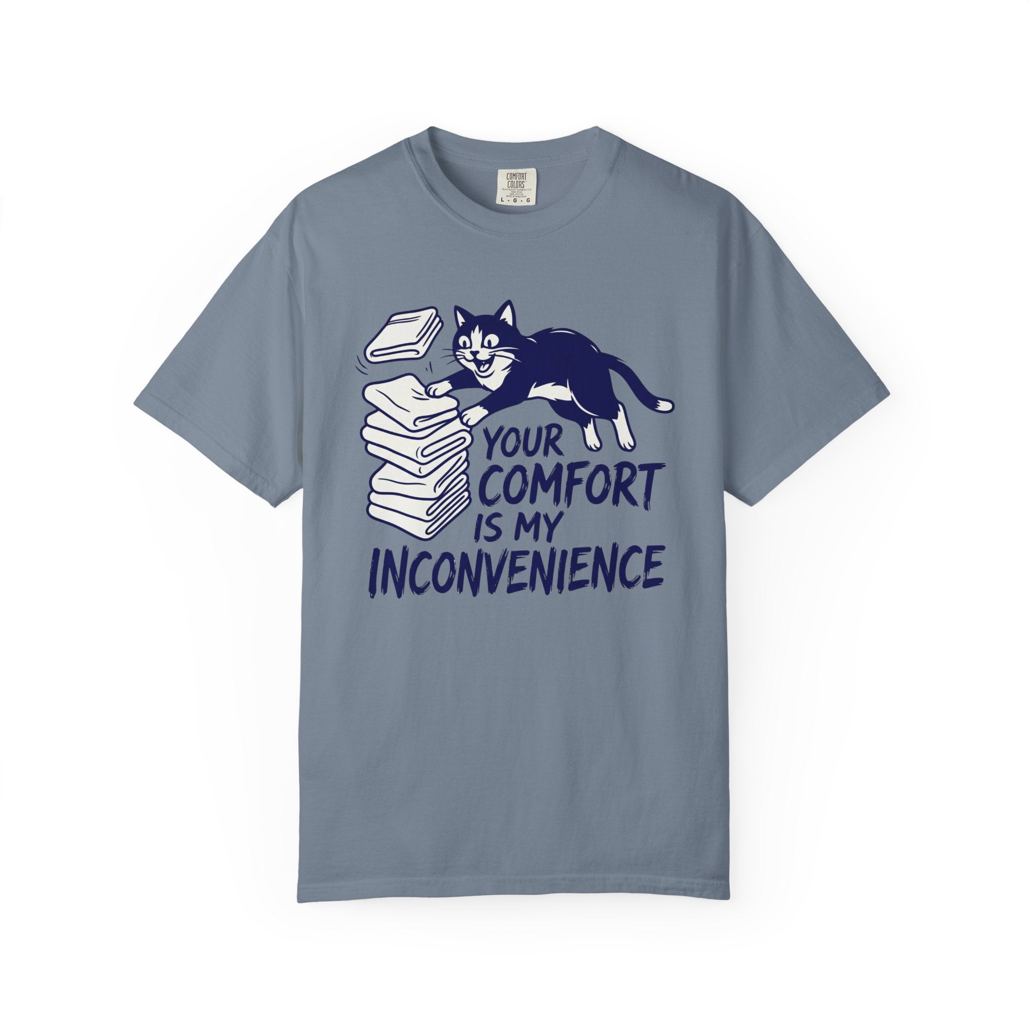 Your Comfort Is My Inconvenience Cat T-Shirt