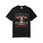 Patriotic Cat T-Shirt — “Patriotic? I Barely Tolerate This House”