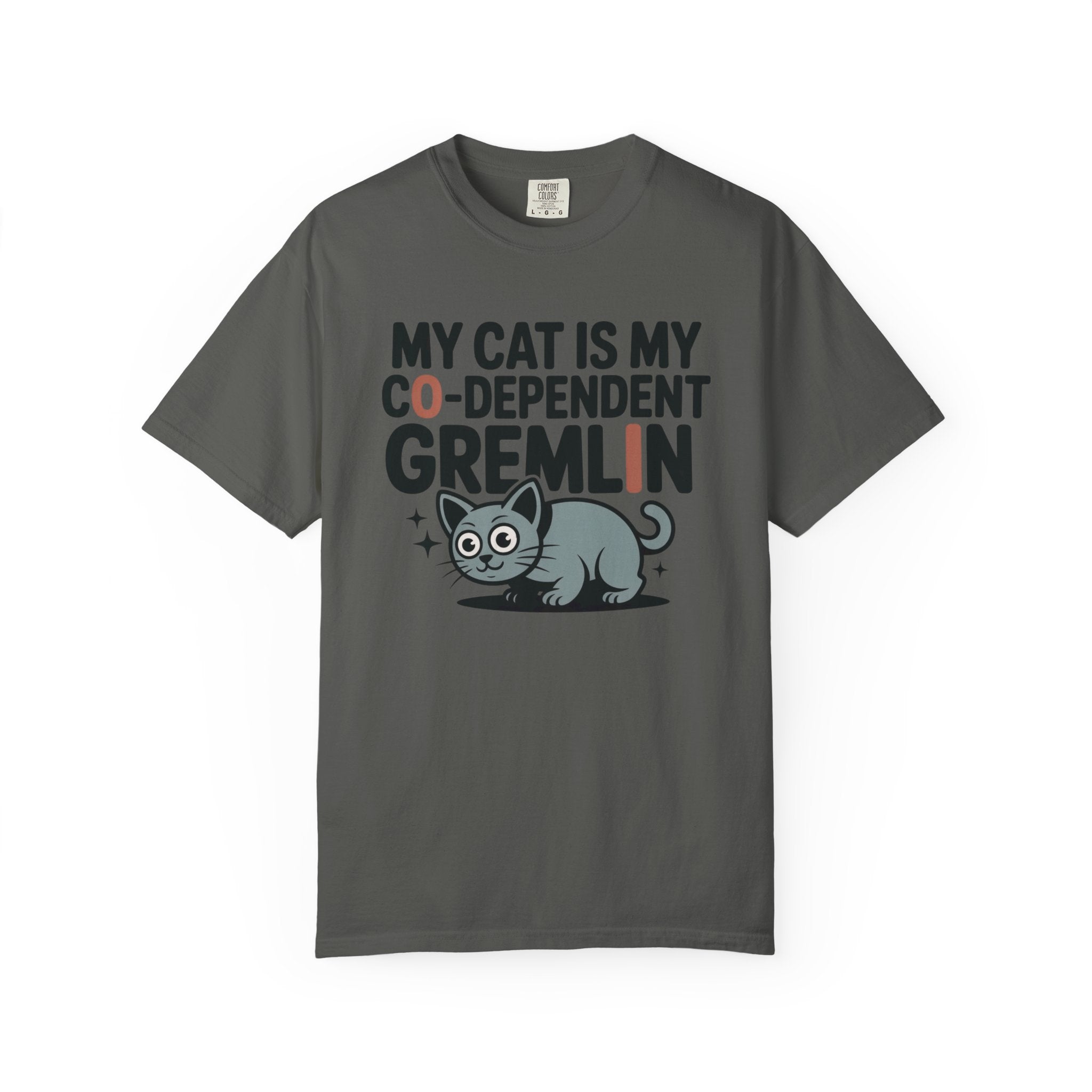 My Cat Is My Co-Dependent Gremlin T-Shirt
