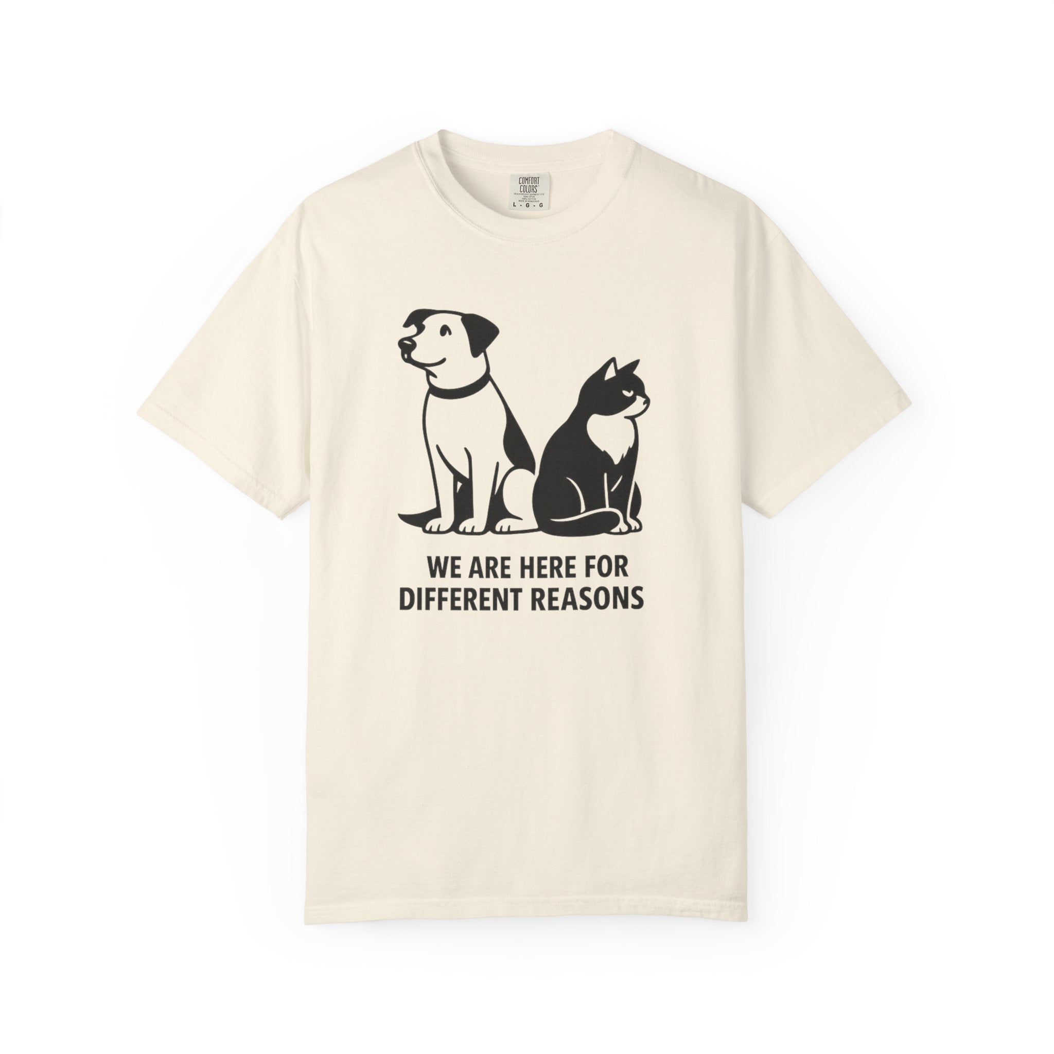 We Are Here For Different Reasons T-Shirt